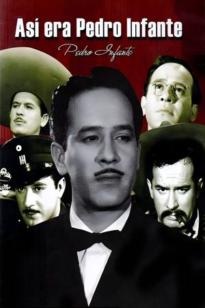 Así era Pedro Infante's poster