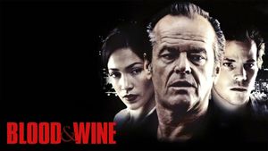 Blood and Wine's poster