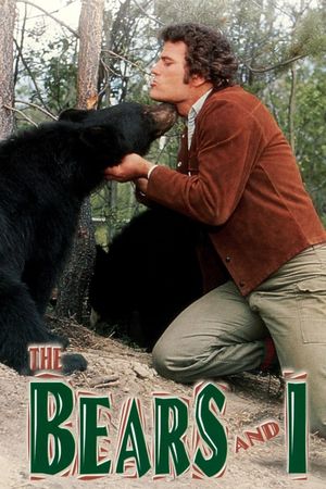 The Bears and I's poster