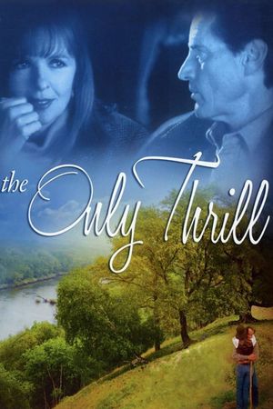 The Only Thrill's poster image