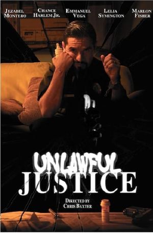 Unlawful Justice's poster