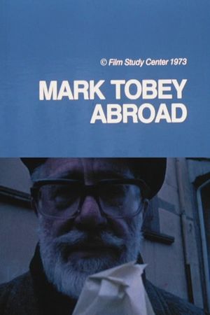 Mark Tobey Abroad's poster