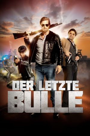 Der letzte Bulle's poster