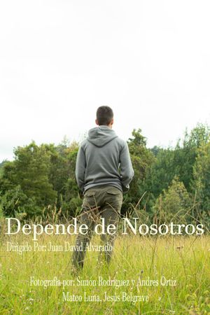 Depende de Nosotros's poster