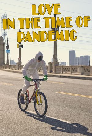 Love In The Time Of Pandemic's poster