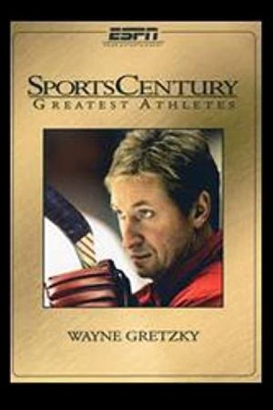 SportsCentury Greatest Athletes: Wayne Gretzky's poster