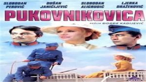 Pukovnikovica's poster