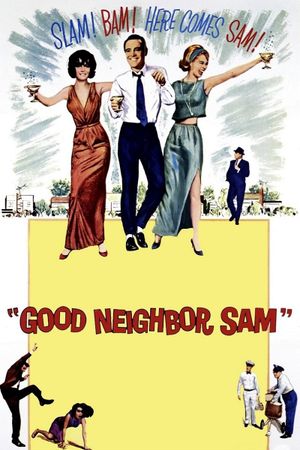 Good Neighbor Sam's poster