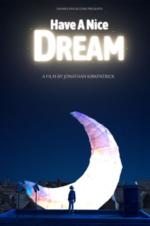 Have a Nice Dream's poster