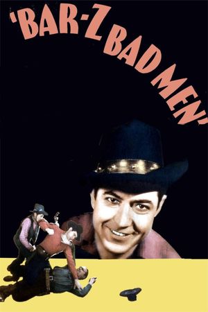 Bar-Z Bad Men's poster