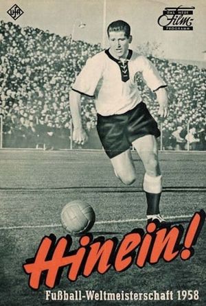 Hinein: The Official film of 1958 FIFA World Cup Sweden's poster