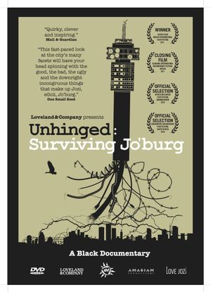 Unhinged: Surviving Jo'burg's poster
