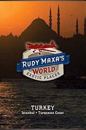 Rudy Maxa's World Exotic Places: Turkey's poster