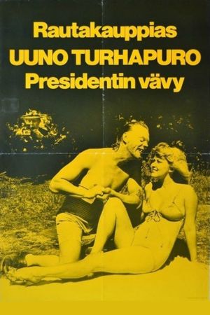 Rautakauppias Uuno Turhapuro, presidentin vävy's poster