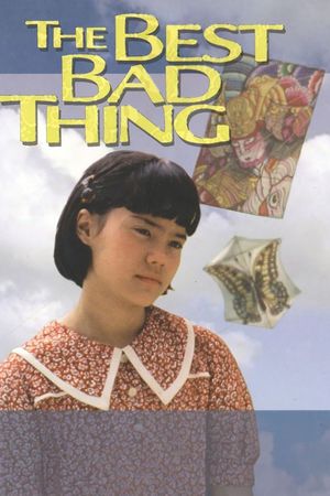 The Best Bad Thing's poster