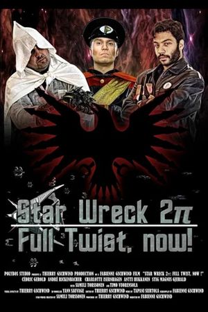 Star Wreck 2pi: Full Twist, Now!'s poster