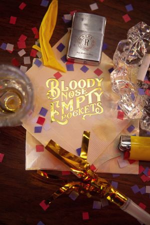 Bloody Nose, Empty Pockets's poster image