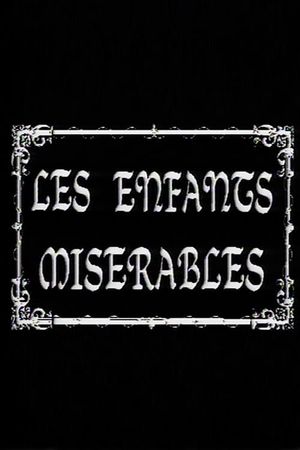Les Enfants Miserables's poster
