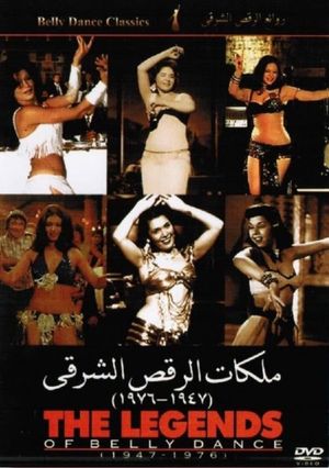 The Legends of Belly Dance 1947-1976's poster