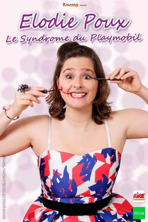 Elodie Poux - Le syndrome du playmobil's poster