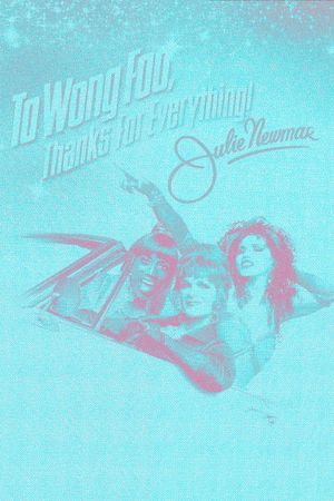 To Wong Foo, Thanks for Everything! Julie Newmar's poster