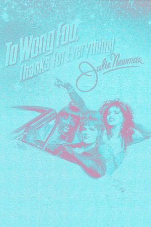 To Wong Foo, Thanks for Everything! Julie Newmar's poster