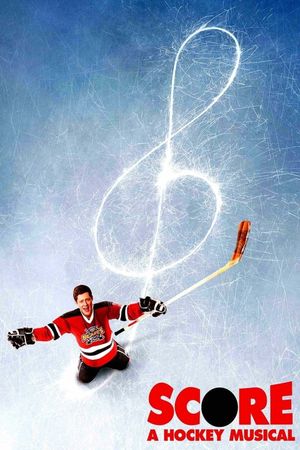 Score: A Hockey Musical's poster