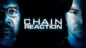 Chain Reaction's poster