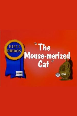 The Mouse-Merized Cat's poster