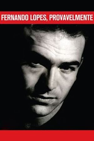Fernando Lopes, Provavelmente's poster