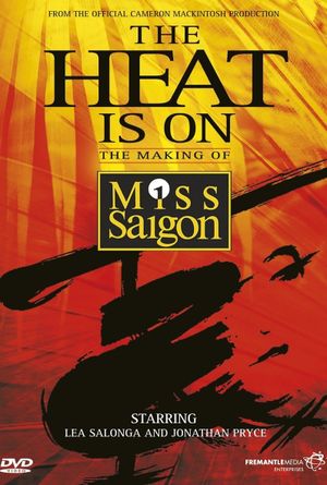 The Heat Is On: The Making of Miss Saigon's poster