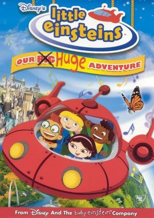Little Einsteins: Our Big Huge Adventure's poster