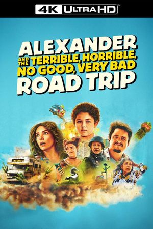 Alexander and the Terrible, Horrible, No Good, Very Bad Road Trip's poster