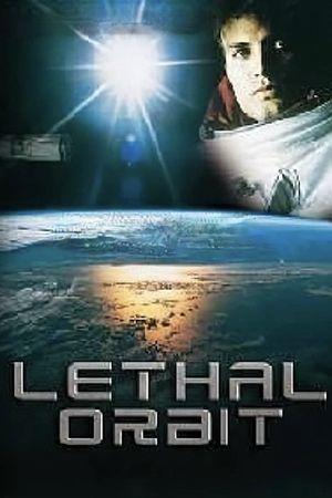 Lethal Orbit's poster