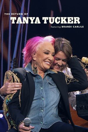 The Return of Tanya Tucker: Featuring Brandi Carlile's poster image