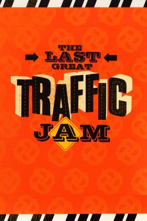The Last Great Traffic Jam's poster
