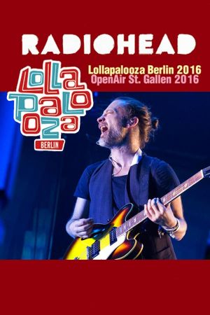 Radiohead | Lollapalooza, Berlin 2016's poster