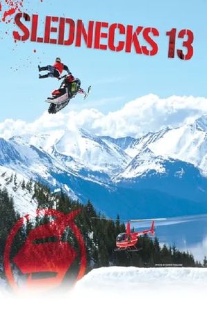 Slednecks 13's poster