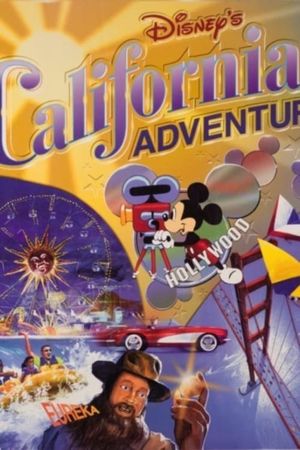 Disney's California Adventure Grand Opening Special's poster