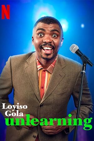 Loyiso Gola: Unlearning's poster