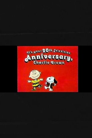 It's Your 20th Television Anniversary, Charlie Brown's poster image