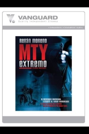 MTY Extremo's poster