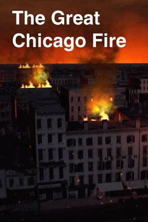 The Great Chicago Fire: A Chicago Stories Special's poster