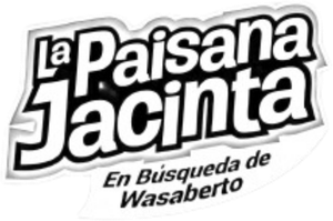 La Paisana Jacinta: En Búsqueda de Wasaberto's poster
