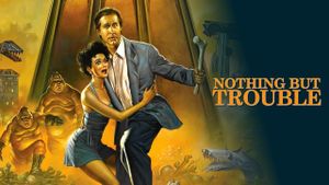 Nothing But Trouble's poster