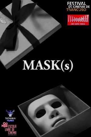 Mask(s)'s poster