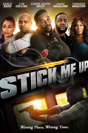 Stick Me Up's poster
