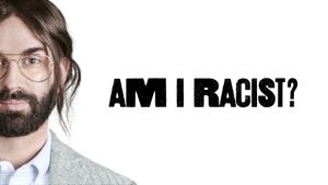 Am I Racist?'s poster