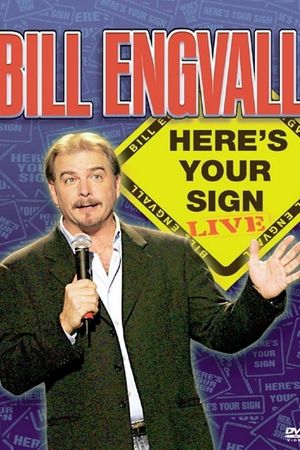 Bill Engvall: Here's Your Sign's poster