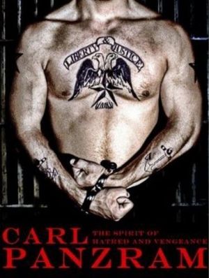 Carl Panzram: The Spirit of Hatred and Vengeance's poster